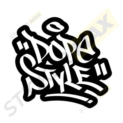 Стикер за кола - "Dope Style"